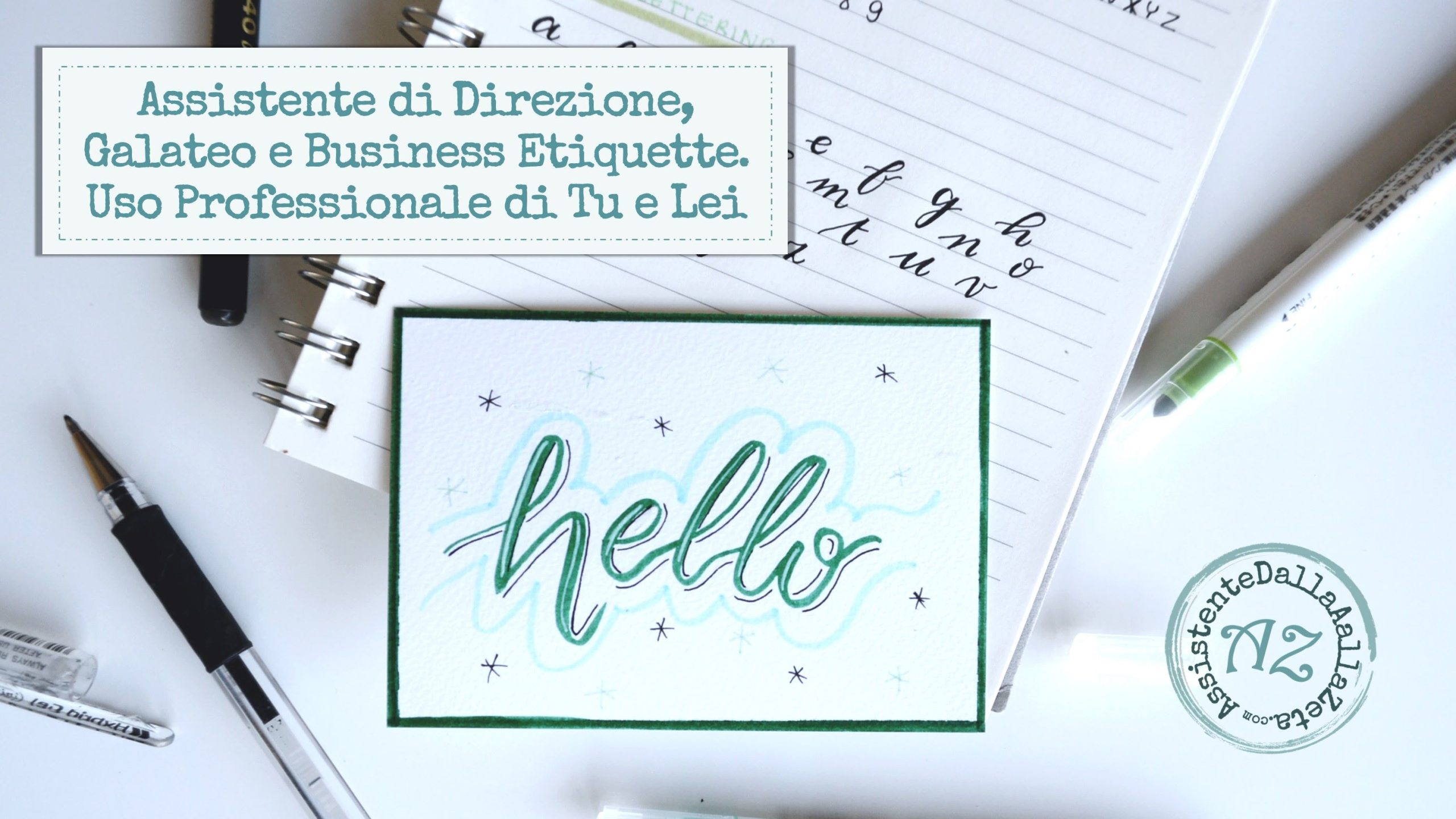 Irene Linguari, AssistenteDallaAallaZeta, Assistente Di Direzione, Office Manager, Executive Assistant, Personal Assistant, Galateo e Business Etiquette, Uso Professionale del Tu e del Lei
