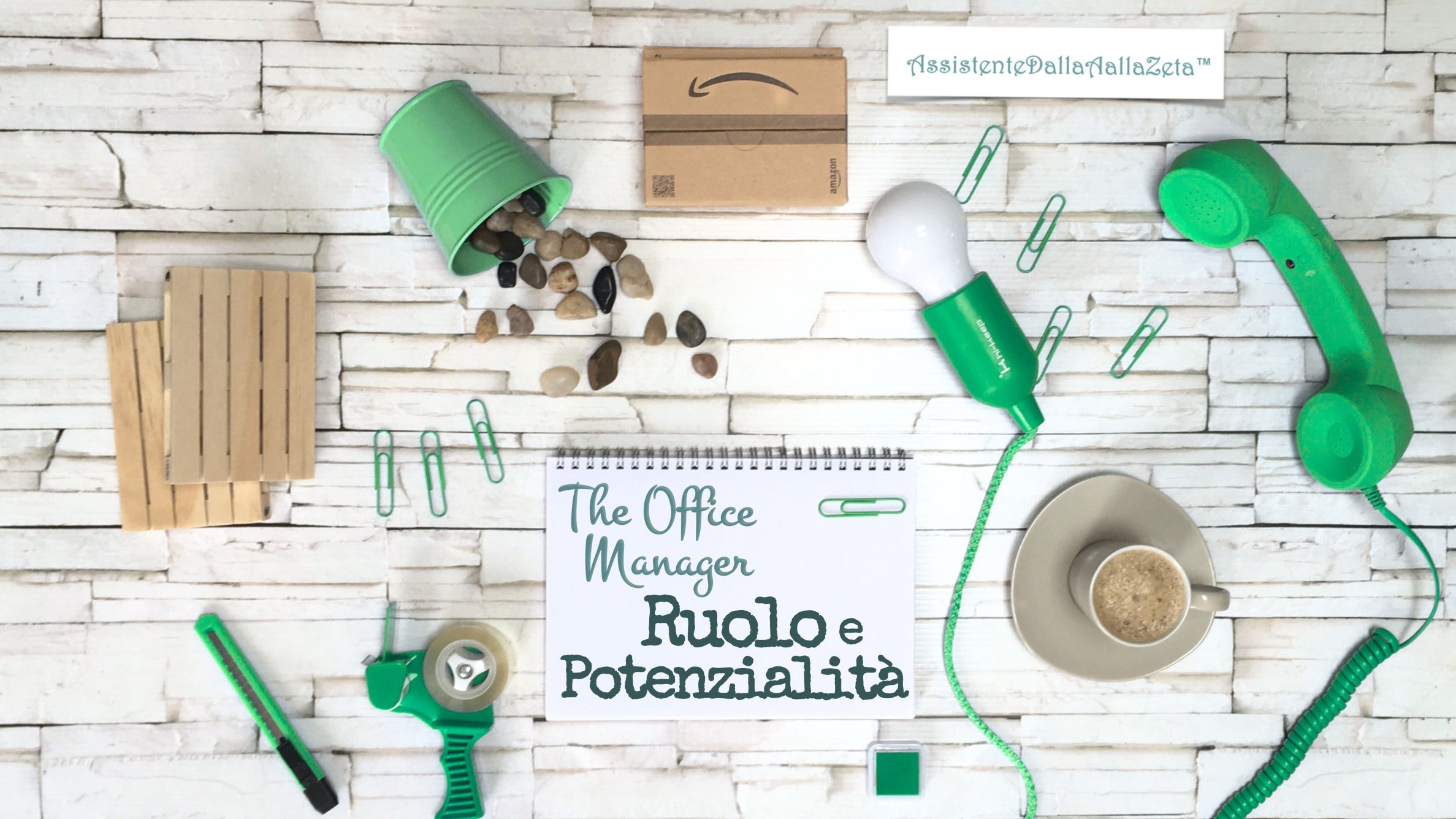 IreneLinguari, AssistenteDallaAallaZeta, Professione Office Manager, Ruolo e Potenzialit&agrave;