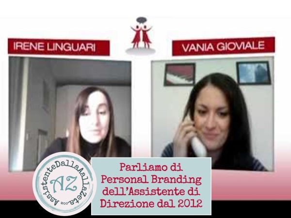 📷🎬Dal 2012 parliamo di #AssistantBranding. Ecco il mio primo intervento sul Personal Branding dell&rsquo;Assistente di Direzione.